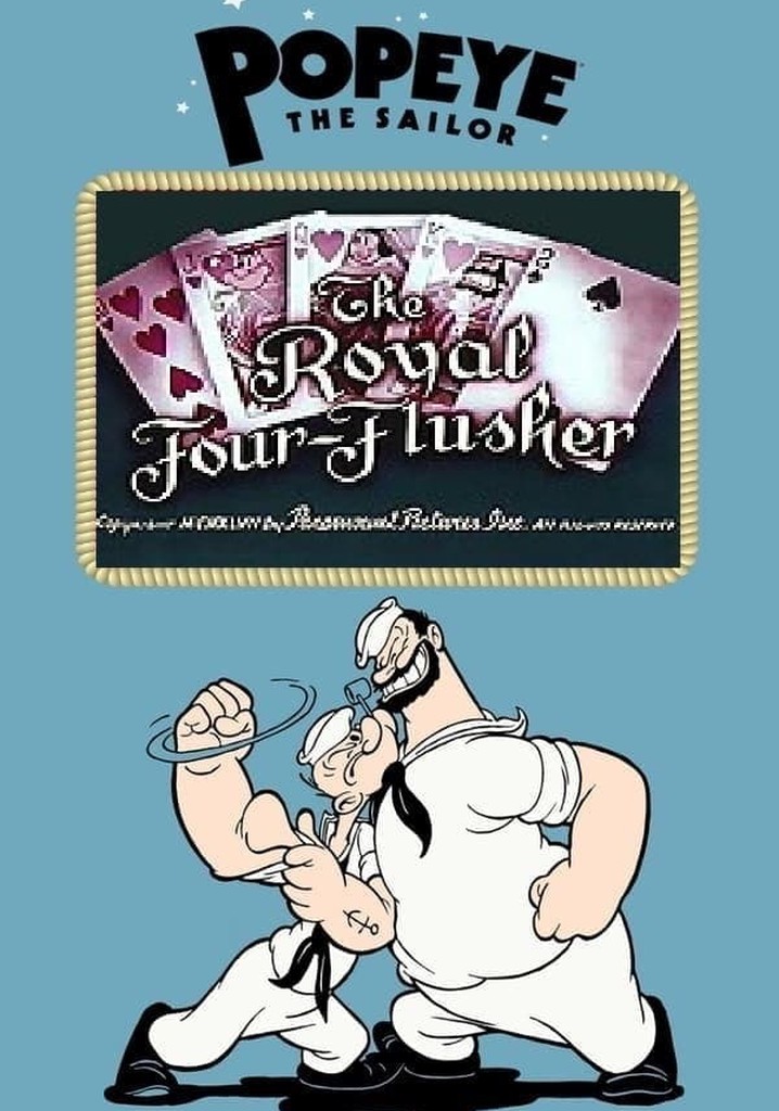 Popeye the Sailor The Royal FourFlusher streaming